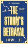 The Storm's Betrayal (The Bourshkanya Trilogy #2) By Corry L. Lee Cover Image