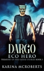 Dargo: Eco Hero! Cover Image
