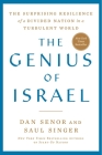 The Genius of Israel: The Surprising Resilience of a Divided Nation in a Turbulent World Cover Image