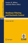 Nonlinear Filtering and Stochastic Control: Proceedings of the 3rd 1981 Session of the Centro Internazionale Matematico Estivo (Cime), Held at Cortona Cover Image