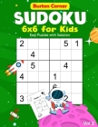 Sudoku for Kids: 6x6 Easy 100 Puzzles Games Book with Solution for Beginners Vol.2 Space Themed, Kids Ages 6-10 By Burton Corner Cover Image