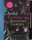 Artful Etching: Midnight Garden Cover Image