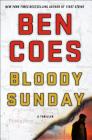 Bloody Sunday: A Thriller (A Dewey Andreas Novel #8) Cover Image