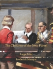 The Children of the New Forest: Large Print Cover Image