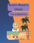 Muslim Manners (Adab): Lina is Generous Cover Image