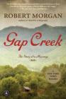 Gap Creek (Oprah's Book Club): A Novel By Robert Morgan Cover Image