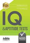 IQ And APTITUDE Tests: Sample Test questions for IQ & APTITUDE tests By How2become Cover Image