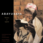 Abayudaya: The Jews of Uganda By Richard Sobol, Jeffrey A. Summit Cover Image