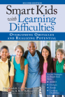Smart Kids with Learning Difficulties: Overcoming Obstacles and Realizing Potential By Rich Weinfeld, Linda Barnes-Robinson, Sue Jeweler Cover Image