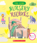 Sing-Along Nursery Rhymes (Rookie Nursery Rhymes) (Library Edition) By Various, Carolina Farias (Illustrator), Anthony Lewis (Illustrator) Cover Image
