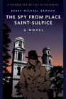 The Spy from Place Saint-Sulpice Cover Image