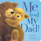 Me and My Dad! By Alison Ritchie, Alison Edgson (Illustrator) Cover Image