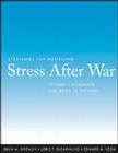 Strategies for Managing Stress After War: Veteran's Workbook and Guide to Wellness By Julia M. Whealin, Lorie T. Decarvalho, Edward M. Vega Cover Image