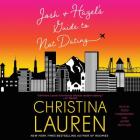 Josh and Hazel's Guide to Not Dating By Christina Lauren, Todd Haberkorn (Read by), Jayme Mattler (Read by) Cover Image