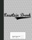 Graph Paper 5x5: MOUNTAIN BROOK Notebook Cover Image