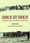 Brick by Brick: An Informal Guide to the History of South Africa Cover Image