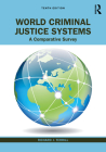 World Criminal Justice Systems: A Comparative Survey By Richard J. Terrill Cover Image