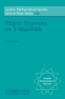 Elliptic Structures on 3-Manifolds (London Mathematical Society Lecture Note #104) By Charles Benedict Thomas Cover Image