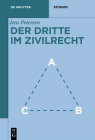 Der Dritte im Zivilrecht (de Gruyter Studium) Cover Image