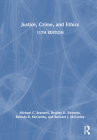 Justice, Crime, and Ethics By Michael C. Braswell, Bradley D. Edwards, Belinda R. McCarthy Cover Image