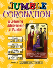 Jumble® Coronation: A Crowning Achievement of Puzzles! (Jumbles®) By Tribune Content Agency LLC Cover Image