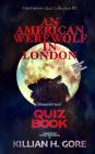 An American Werewolf in London Unauthorized Quiz Book: Mini Horror Quiz Collection #2 Cover Image