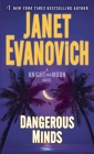 Dangerous Minds: A Knight and Moon Novel By Janet Evanovich Cover Image