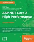 ASP.NET Core 2 High Performance By James Singleton Cover Image