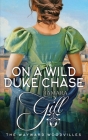 On a Wild Duke Chase By Tamara Gill Cover Image