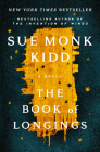 The Book of Longings: A Novel By Sue Monk Kidd Cover Image