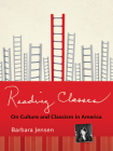 Reading Classes: On Culture and Classism in America By Barbara Jensen Cover Image