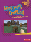 Minecraft Crafting: An Unofficial Kids' Guide By Linda Zajac Cover Image
