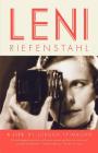 Leni Riefenstahl: A Life By Jürgen Trimborn, Edna McCown (Translated by) Cover Image