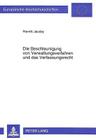 Die Beschleunigung Von Verwaltungsverfahren Und Das Verfassungsrecht: Eine Untersuchung Verkehrswegeplanungsrechtlicher Und Asylverfahrensrechtlicher By Henrik Jacoby Cover Image