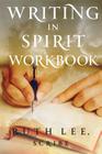 Writing in Spirit Workbook By Ruth Lee Cover Image