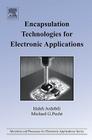 Encapsulation Technologies for Electronic Applications (Materials and Processes for Electronic Applications) Cover Image