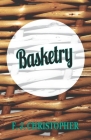 Basketry By F. J. Christopher Cover Image