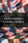 Motorsport Going Global: The Challenges Facing the World's Motorsport Industry By N. Henry, T. Angus, M. Jenkins Cover Image