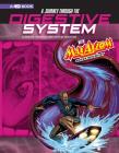 A Journey Through the Digestive System with Max Axiom, Super Scientist: 4D an Augmented Reading Science Experience (Graphic Science 4D) Cover Image