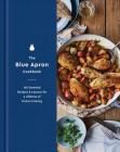 The Blue Apron Cookbook: 165 Essential Recipes and Lessons for a Lifetime of Home Cooking By Blue Apron Culinary Team Cover Image
