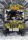 Under the Hood: A 4D Book (School Bus of Horrors) Cover Image