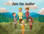 Love One Another By Jonadab Franco Cover Image