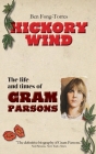 Hickory Wind - The Biography of Gram Parsons Cover Image