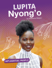 Lupita Nyong'o By Stephanie Watson Cover Image