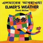 Elmer's Weather (English–Bengali) (Elmer series) Cover Image