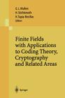 Finite Fields with Applications to Coding Theory, Cryptography and Related Areas: Proceedings of the Sixth International Conference on Finite Fields a Cover Image