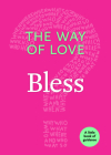 The Way of Love: Bless By Church Publishing Cover Image