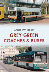 Grey-Green: Coaches & Buses Cover Image