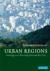 Urban Regions: Ecology and Planning Beyond the City By Richard T. T. Forman Cover Image