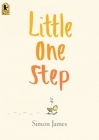 Little One Step By Simon James, Simon James (Illustrator) Cover Image